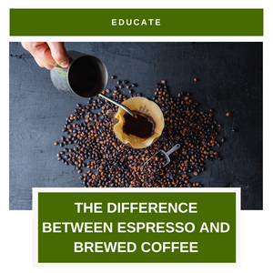 What is espresso? The difference between espresso and brewed coffee