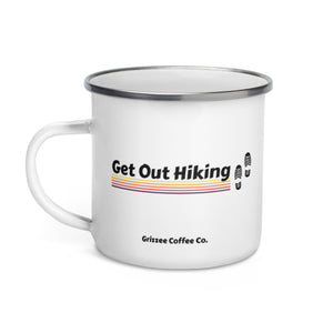 Get Out Hiking - Enamel Travel Coffee Mug